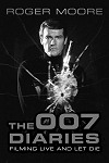 Roger Moore - The 007 Diaries