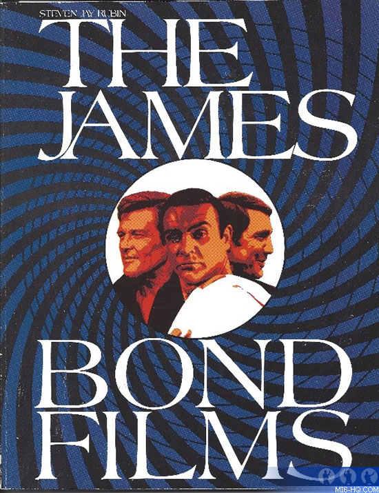 The James Bond Films by Steven Jay Rubin