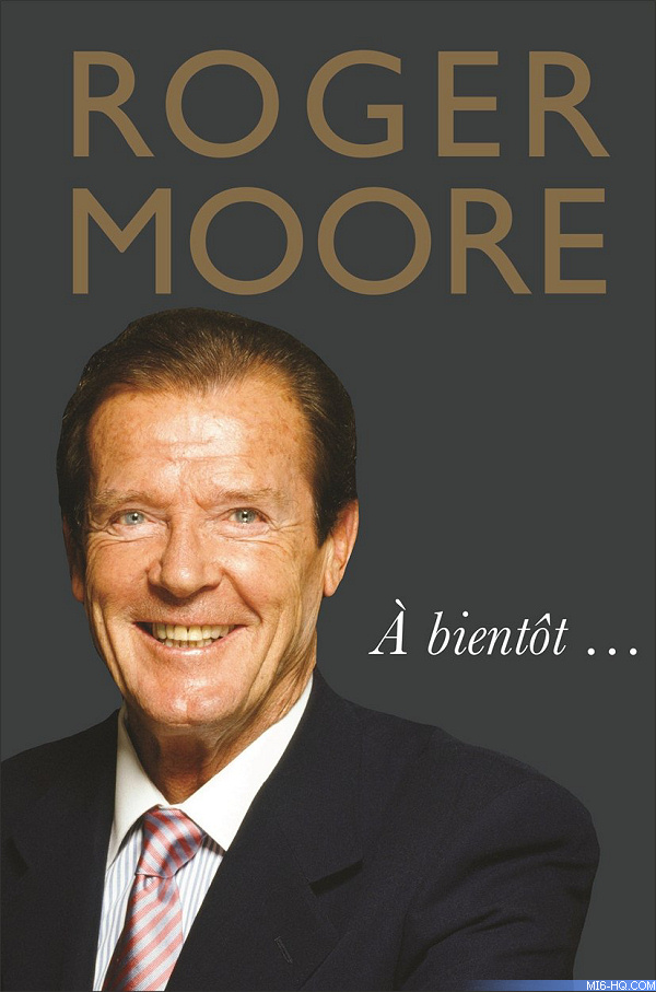 Roger Moore - A Bientot