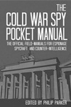 Win The Cold War Spy Pocket Manual - James Bond News at MI6-HQ.com