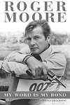 Win Signed Sir Roger Moore Autobiography - James Bond News at MI6-HQ.com