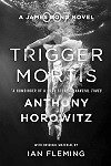 Trigger Mortis Paperback - James Bond News at MI6-HQ.com